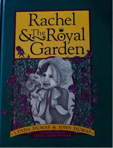 Stock image for Rachel the Royal Garden for sale by Goodwill Books