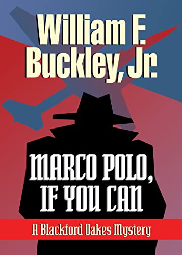 Imagen de archivo de Marco Polo, If You Can (Blackford Oakes Novel) a la venta por Hawking Books