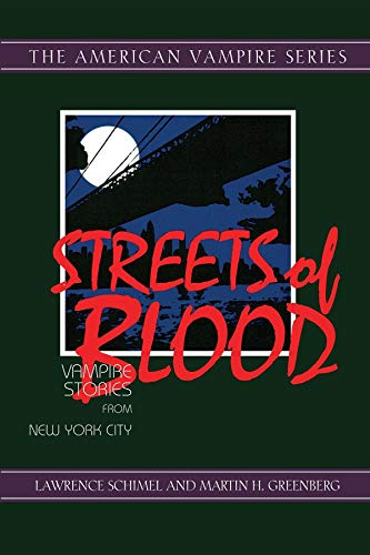 9781888952780: Streets of Blood: Vampire Stories from New York City (The American Vampire Series)