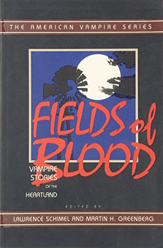 9781888952797: Fields of Blood: Vampire Stories from the American Midwest