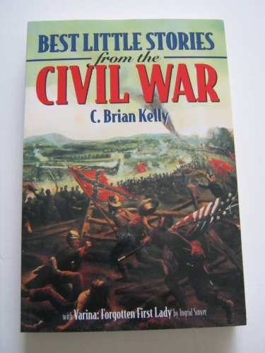 Beispielbild fr Best Little Stories from the Civil War zum Verkauf von Better World Books