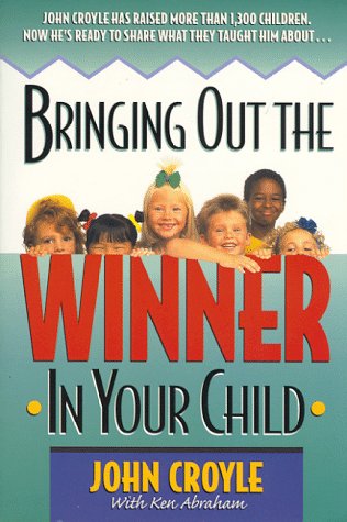 Beispielbild fr Bringing Out the Winner in Your Child zum Verkauf von Black Sun Compass