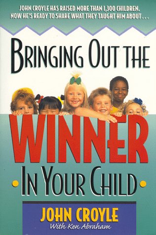Stock image for Bringing Out the Winner in Your Child for sale by Black Sun Compass