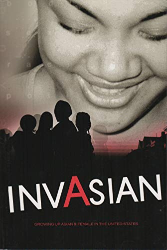 Beispielbild fr InvAsian : Growing up Asian and Female in the United States zum Verkauf von Better World Books