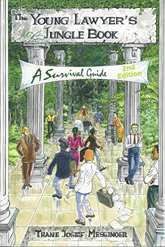 Beispielbild fr The Young Lawyer's Jungle Book: A Survival Guide zum Verkauf von PlumCircle