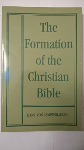 The Formation of the Christian Bible