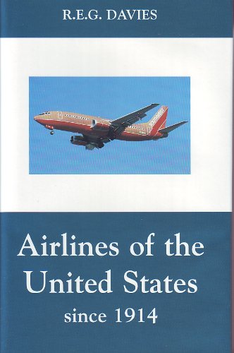Stock image for Airlines Of the United States since 1914 for sale by Gebhard and Burkhart  Books