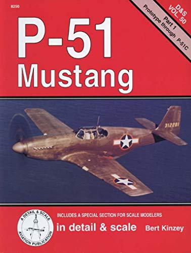 9781888974027: Prototype Through P-51C (Pt.1): In Detail & Sacale (Detail & Scale S.)