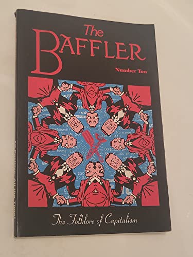 Beispielbild fr Baffler No. 10 : The Journal That Blunts the Cutting Edge zum Verkauf von Better World Books