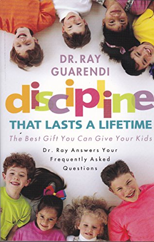Imagen de archivo de Discipline That Lasts a Lifetime a la venta por ThriftBooks-Atlanta