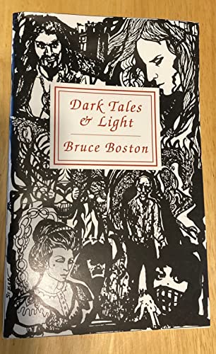 Dark Tales & Light (9781888993158) by Boston, Bruce