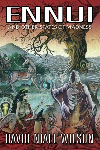 Ennui and Other States of Madness (9781888993585) by David Niall Wilson