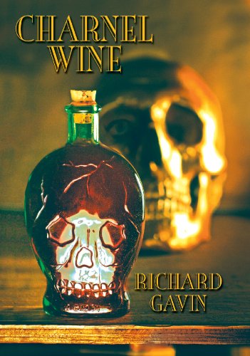 Charnel Wine - Memento Mori Edition (9781888993882) by Richard Gavin
