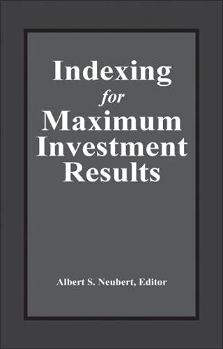 Beispielbild fr Indexing for Maximum Investment Results zum Verkauf von Hay-on-Wye Booksellers