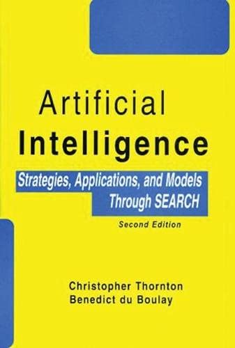 Stock image for Artificial Intelligence: Strategies, Applications and Models Through Search for sale by Books From California