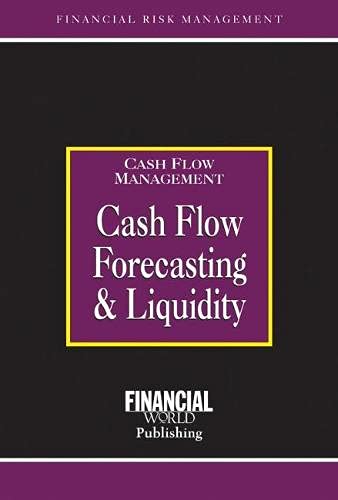 Stock image for Cash Flow Forecasting and Liquidity (Business & Economics) for sale by Half Price Books Inc.