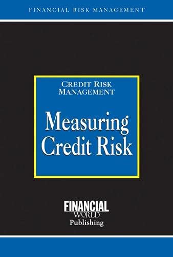 Beispielbild fr Measuring Credit Risk (Glenlake Risk Management) (The Glenlake Risk Management Series) zum Verkauf von WorldofBooks