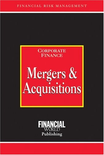 9781888998801: Mergers and Acquisitions