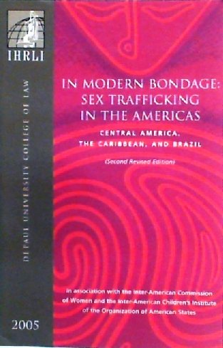 9781889001135: In Modern Bondage: Sex Trafficking in the Americas