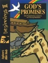 Beispielbild fr Beginnings II - God's Promises : Old Testament Lessons for Young Readers zum Verkauf von GF Books, Inc.