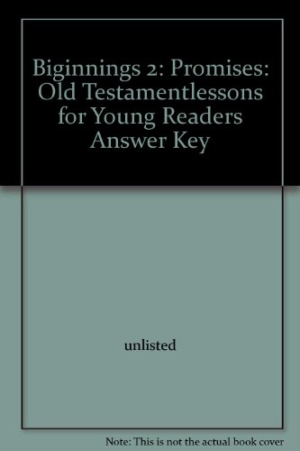 Beispielbild fr Biginnings 2: Promises: Old Testamentlessons for Young Readers Answer Key zum Verkauf von SecondSale