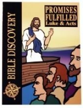 Beispielbild fr Promises Fulfilled: Luke & Acts (Bible Discovery, Student Workbook) zum Verkauf von Wonder Book