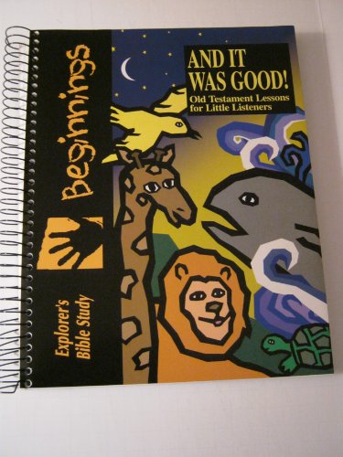Beispielbild fr And It Was Good Pre-K Beginnings zum Verkauf von ThriftBooks-Dallas