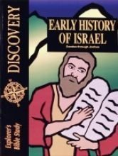 Beispielbild fr Early History of Israel - Exodus through Joshua (Explorer's Bible Study, Discovery) zum Verkauf von Wonder Book