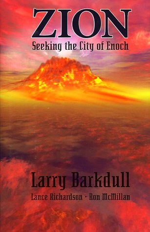 Beispielbild fr Zion: Seeking the City of Enoch zum Verkauf von Wonder Book