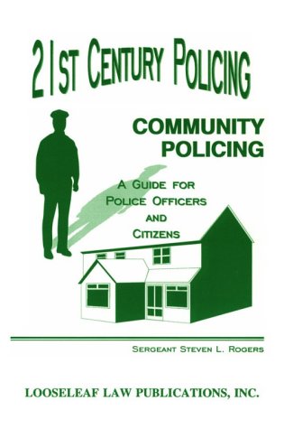 Beispielbild fr 21st Century Policing: Community Policing : A Guide for Police Officers and Citizens zum Verkauf von SecondSale