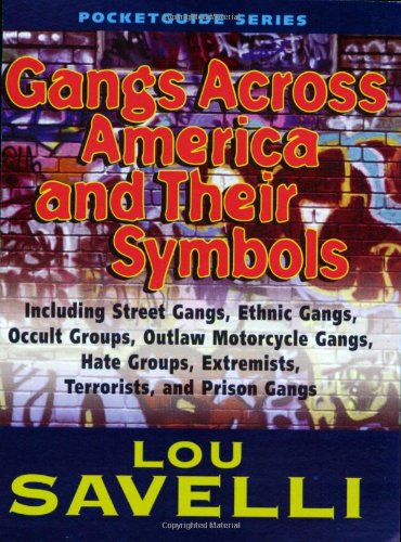 Stock image for Gangs Across America And Their Symbols for sale by Goodwill Southern California