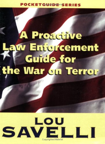 9781889031989: A Proactive Law Enforcement Guide for the War on Terror (Pocketguide Series)