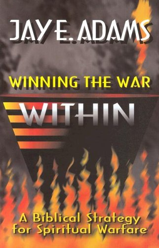 Stock image for Winning the War Within: A Bibical Strategy for Spiritual Warfare for sale by Goodwill Books