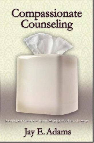 Compassionate Counseling (9781889032597) by Jay E. Adams