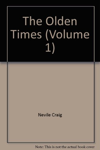 The Olden Times (Volume 1)