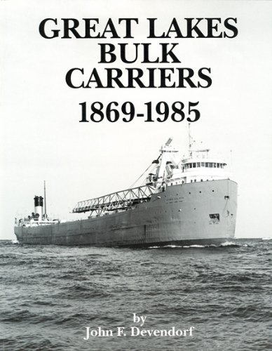 Stock image for Great Lakes Bulk Carriers 1869-1985 for sale by GoldenDragon