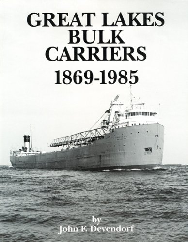9781889043036: Great Lakes Bulk Carriers 1869-1985