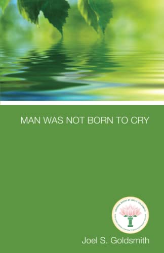 9781889051321: Man Was Not Born to Cry