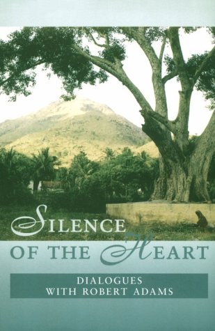 Beispielbild fr Silence of the Heart : Dialogues with Robert Adams zum Verkauf von Better World Books