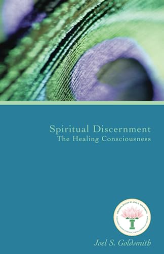 Spiritual Discernment: the Healing Consciousness (1974 Letters)