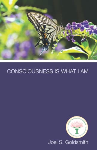 9781889051833: Consciousness Is What I Am