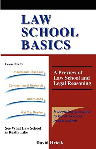 9781889057064: Law School Basics: A Preview of Law School and Legal Reasoning