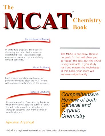 Stock image for The MCAT Chemistry Book: A Comprehensive Review of General Chemistry and Organic Chemistry for the Medical College Admission Test for sale by ThriftBooks-Atlanta