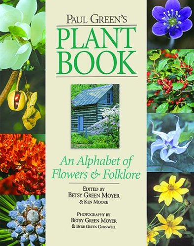 Stock image for Paul Green's Plant Book An Alphabet of Flowers and Folklore for sale by AVON HILL BOOKS
