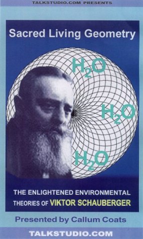 9781889071039: Sacred Living Geometry: The Enlightened Environmental Theories of Viktor Schauberger [VHS]