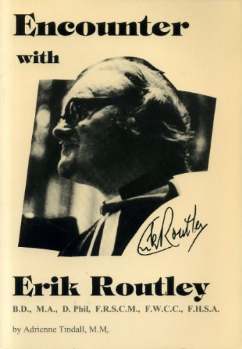 Beispielbild fr Encounter With Erik Routley zum Verkauf von Wonder Book