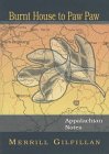 Stock image for Burnt House to Pawpaw: Appalachian Notes (Literature Profile Series) for sale by Byrd Books