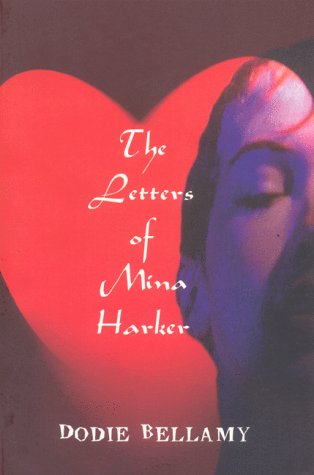 9781889097145: The Letters of Mina Harker (Lingo Books)