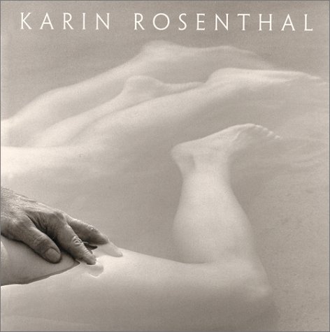 Beispielbild fr KARIN ROSENTHAL, TWENTY YEARS OF PHOTOGRAPHS zum Verkauf von Billy Books