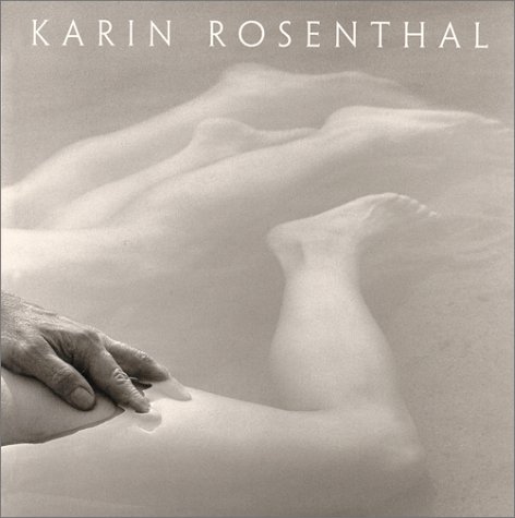Stock image for Karin Rosenthal-Twenty Years Of Photographs for sale by Ergodebooks